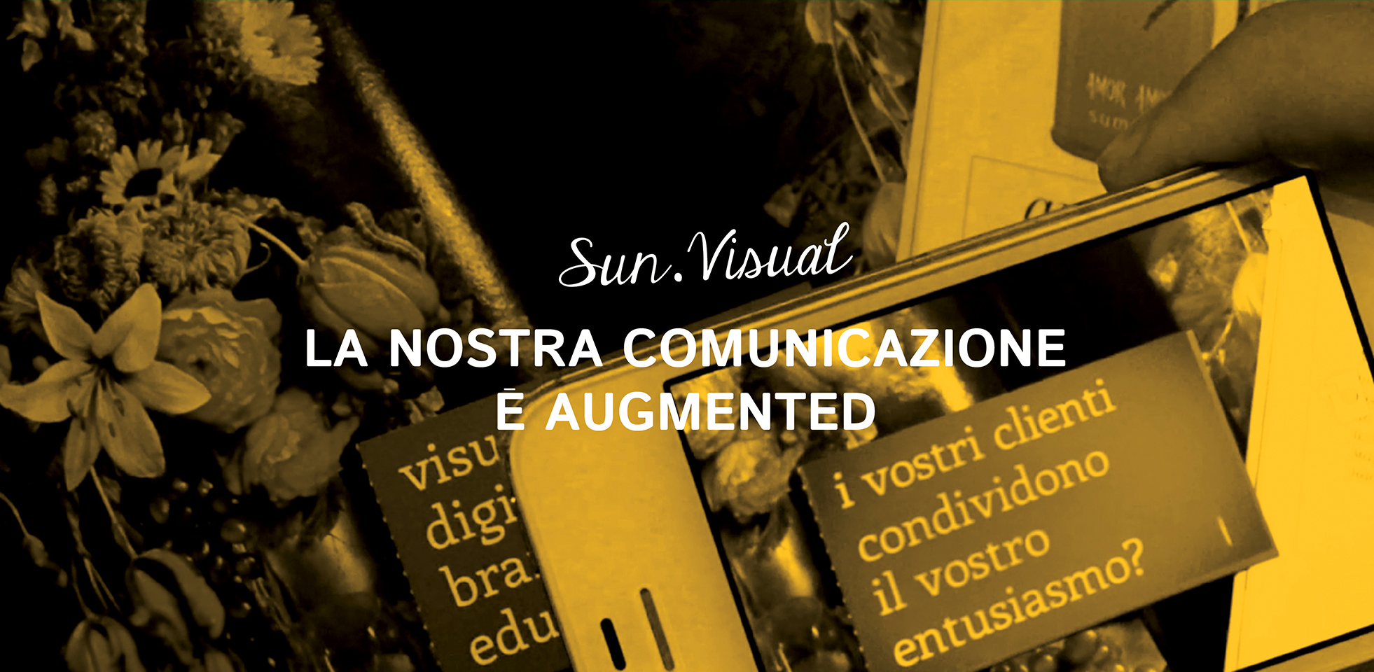 LA NOSTRA COMUNICAZIONE E’ AUGMENTED